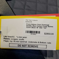 18" MW *5.5" Frank Baines Dressage Saddle, Blue Cotton Frank Baines Cover, Lg Front Blocks, Wool Flocking, Rear Gusset Panels, Flaps: 16.5"L x 14"W Serial # 18 MW 12288