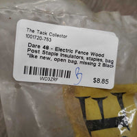 48 - Electric Fence Wood Post Staple Insulators, staples, bag *like new, open bag, missing 2