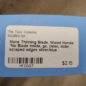 Mane Thinning Blade, Wood Handle *No Blade inside, gc, clean, older, scraped edges
