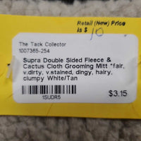 Double Sided Fleece & Cactus Cloth Grooming Mitt *fair, v.dirty, v.stained, dingy, hairy, clumpy