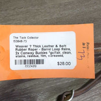 Thick Leather & Soft Rubber Roper - Barrel Loop Reins, 2x Conway Buckles *gc/fair, clean, stains, residue, film, v.creased, ?folds & wavy, xholes