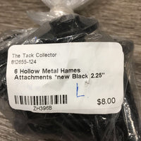 6 Hollow Metal Hames Attachments *new
