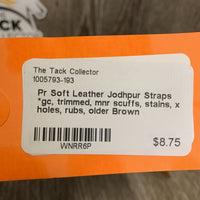 Pr Soft Leather Jodhpur Straps *gc, trimmed, mnr scuffs, stains, x holes, rubs, older
