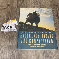 "The Complete Guide to Endurance Riding and Competition" by Donna Snyder-Smith *gc, highlighter, curled & torn edges, rubs, dirt
