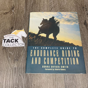 "The Complete Guide to Endurance Riding and Competition" by Donna Snyder-Smith *gc, highlighter, curled & torn edges, rubs, dirt