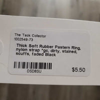 Thick Soft Rubber Pastern Ring, nylon strap *gc, dirty, stained, scuffs, faded

