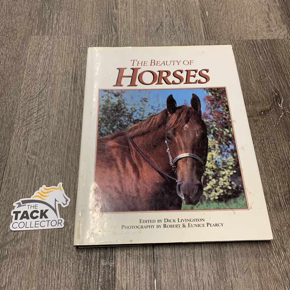 The Beauty of Horses by Dick Livingston *dirty, torn cover, bent edges, stains, fair
