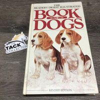 Book of Dogs by The Reader's Digest *rubs, stains, mnr dirt/stains
