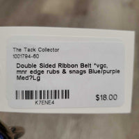 Double Sided Ribbon Belt *vgc, mnr edge rubs & snags
