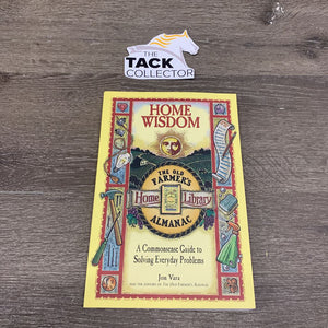 Home Wisdom, the Old Farmer's Almanac by J. Vara *vgc