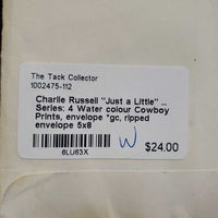 Charlie Russell "Just a Little" ... Series: 4 Water colour Cowboy Prints, envelope *gc, ripped envelope
