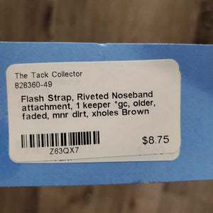 Flash Strap, Riveted Noseband attachment, 1 keeper *gc, older, faded, mnr dirt, xholes