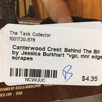 Canterwood Crest: Behind The Bit by Jessica Burkhart *vgc, mnr edge scrapes