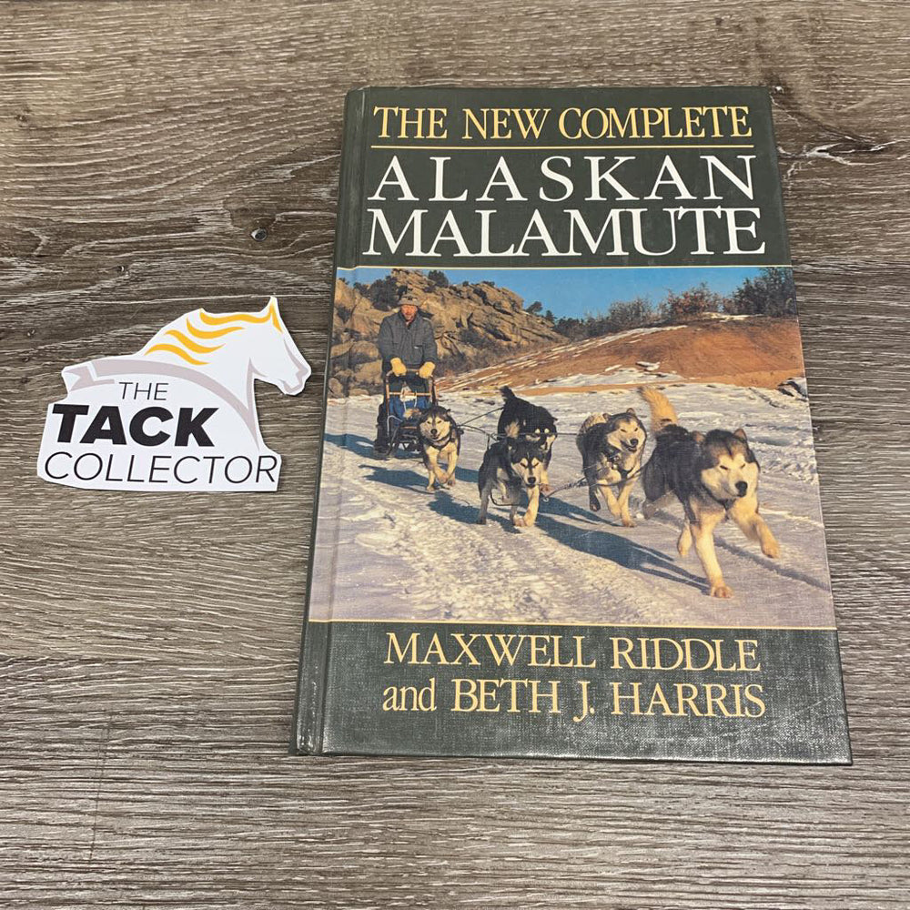The New Complete Alaskan Malamute by Maxwell Riddle & Beth J. Harris *vgc, rubs, dusty