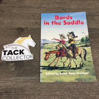 Bards in the Saddle - Cowboy Poetry *vgc, inscribed, mnr rubs & creases