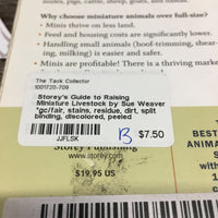 Storey's Guide to Raising Miniature Livestock by Sue Weaver *gc/fair, stains, residue, dirt, split binding, discolored, peeled
