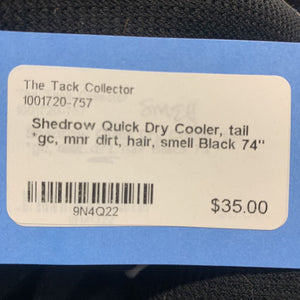 Quick Dry Cooler, tail *gc, mnr dirt, hair, smell