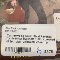 Canterwood Crest Rival Revenge by Jessica Burkhart *fair, v.creased, dirty, rubs, yellowed, cover rip
