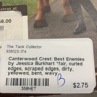 Canterwood Crest: Best Enemies by Jessica Burkhart *fair, curled edges, scraped edges, dirty, yellowed, bent, wavy
