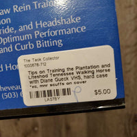 Tips on Training the Plantation and Liteshod Tennessee Walking Horse with Diane Gueck VHS, hard case *xc, mnr scuffs on cover
