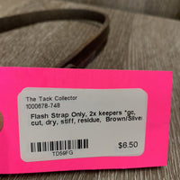 Flash Strap Only, 2x keepers *gc, cut, dry, stiff, residue
