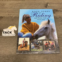 Easy Steps to Riding and Horse Care by Nicole Smith *gc, older, rubbed edges
