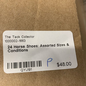 24 Horse Shoes: Assorted Sizes & Conditions