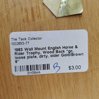 1983 Wall Mount English Horse & Rider Trophy, Wood Back *gc, loose plate, dirty, older
