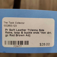 Pr Soft Leather ?Vienna Side Reins, loop & buckle ends *mnr dirt, gc
