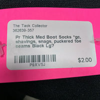 Pr Thick Med Boot Socks *gc, shavings, snags, puckered toe seams
