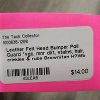 Leather Felt Head Bumper Poll Guard *vgc, mnr dirt, stains, hair, crinkles & rubs
