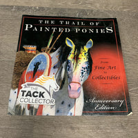 The Trail of Painted Ponies Anniversary Edition *gc, bent corners & edges, mnr rubs & marks
