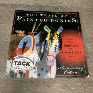 The Trail of Painted Ponies Anniversary Edition *gc, bent corners & edges, mnr rubs & marks