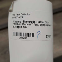 Calgary Stampede Poster 2021 "Ribbon Dancer" *gc, bent corners & edges
