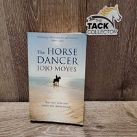 The Horse Dancer by Jojo Moyes *gc, yellowed, bent cover & page corners
