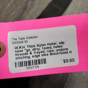 Thick Nylon Halter, slip nose *gc, dirty, faded, holes: threads & frayed, rubs, undone stitching, edge slice