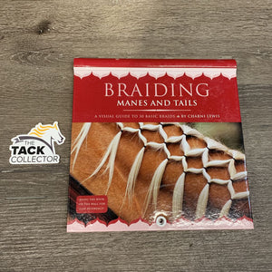 Braiding Manes and Tails by Charni Lewis *xc, mnr bent pages