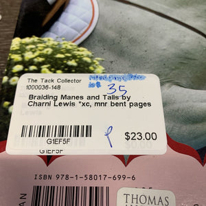Braiding Manes and Tails by Charni Lewis *xc, mnr bent pages
