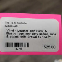 Vinyl - Leather Thin Girth, 1x Elastic *vgc, mnr dirty seams, rubs & stains, stiff
