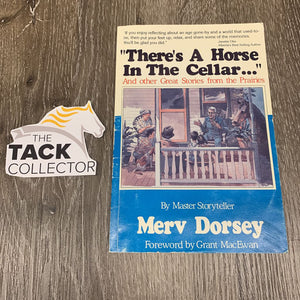 "There's A Horse In The Cellar ..." by Merv Dorsey *gc, older, crinkled pages, faded, scuffs, dirt, rubs, discolored
