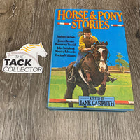 Horse & Pony Stories Edited by Jane Carruth *gc, older, split & yellowed pages, bent & curled cover
