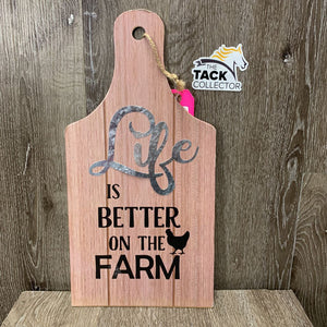 Hanging "Wood" Sign "Life is Better on the Farm" *vgc, mnr curled edges & rubs?residue