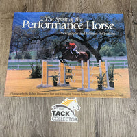 The Spirit of the Performance Horse by Robert Dawson *vgc, inscribed, bent cover edges
