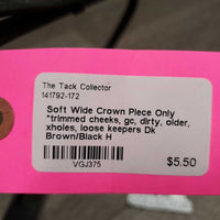 Soft Wide Crown Piece Only *trimmed cheeks, gc, dirty, older, xholes, loose keepers

