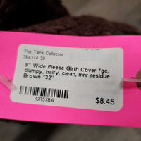 9" Wide Fleece Girth Cover *gc, clumpy, hairy, clean, mnr residue
