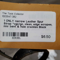 1 ONLY narrow Leather Spur Strap *vgc/gc, clean, edge scrapes, mnr bent & hole crackles
