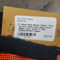 Pr Mesh Hock Boots, Fleece Lining *gc/fair, clean, hairy, pilly/frayed edges, hairy velcro *1: hole, unstitched/torn edges
