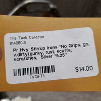 Pr Hvy Stirrup Irons *No Grips, gc, v.dirty/gunky, rust, scuffs, scratches
