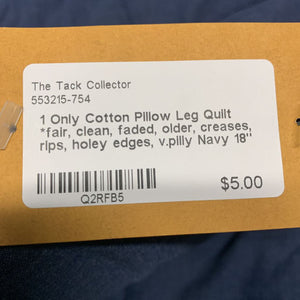 1 Only Cotton Pillow Leg Quilt *fair, clean, faded, older, creases, rips, holey edges, v.pilly