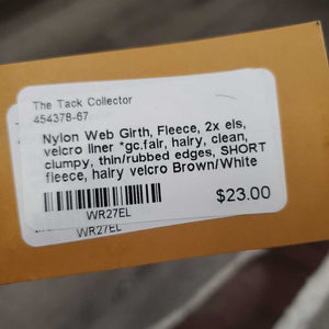 Nylon Web Girth, Fleece, 2x els, velcro liner *gc.fair, hairy, clean, clumpy, thin/rubbed edges, SHORT fleece, hairy velcro